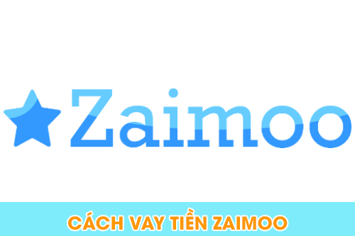 Cách vay tiền Zaimoo