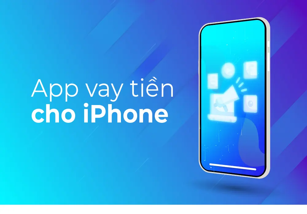 app vay tiền cho iphone
